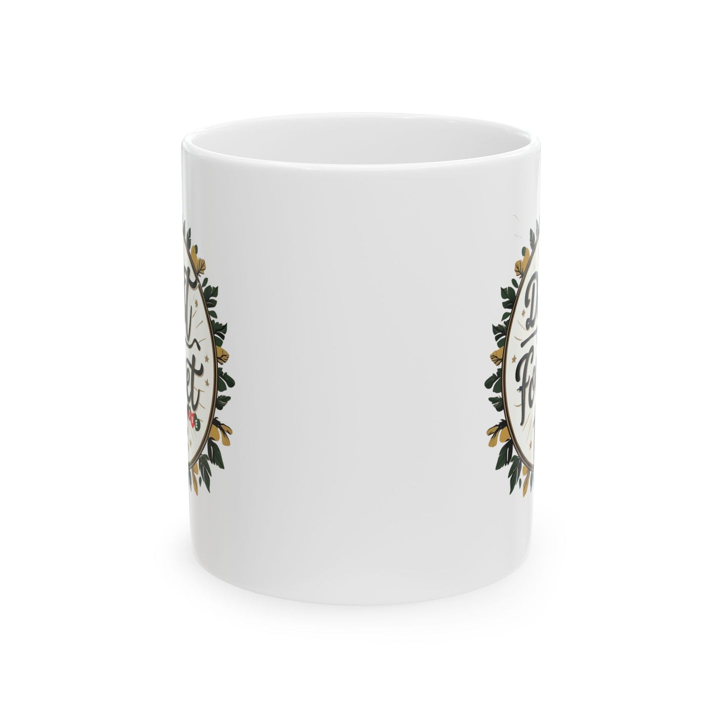 Don't Forget to Love Charming Floral Ceramic Mug | Perfect Gift for Tea & Coffee Lovers | Home Decor, Kitchenware, Personalized Gift, Self-Care, Birthday