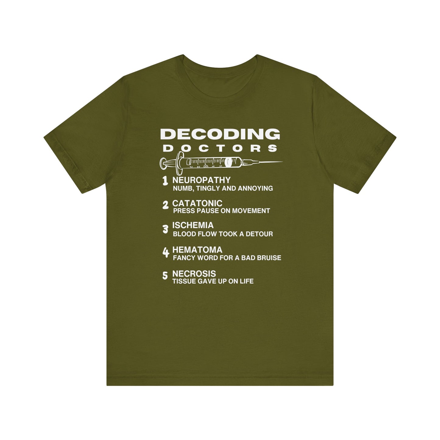 Funny Doctor Phrases Unisex Tee