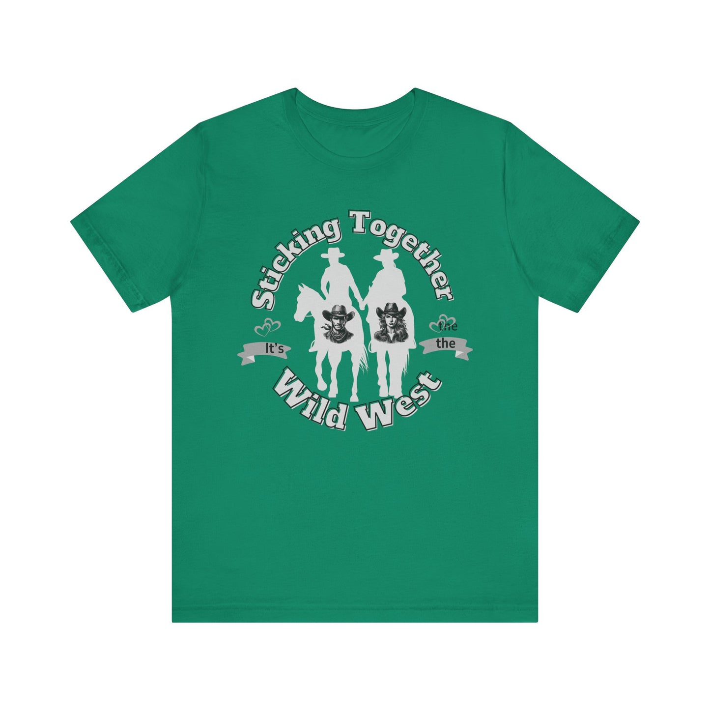 Motivational Sticking Together Unisex Tee - Wild West Cowboy Theme