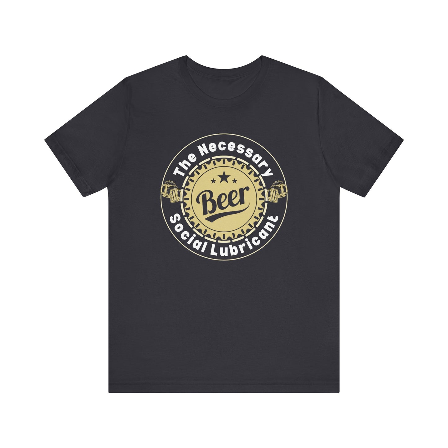 Funny Beer Graphic Unisex Tee - 'The Necessary Social Lubricant'