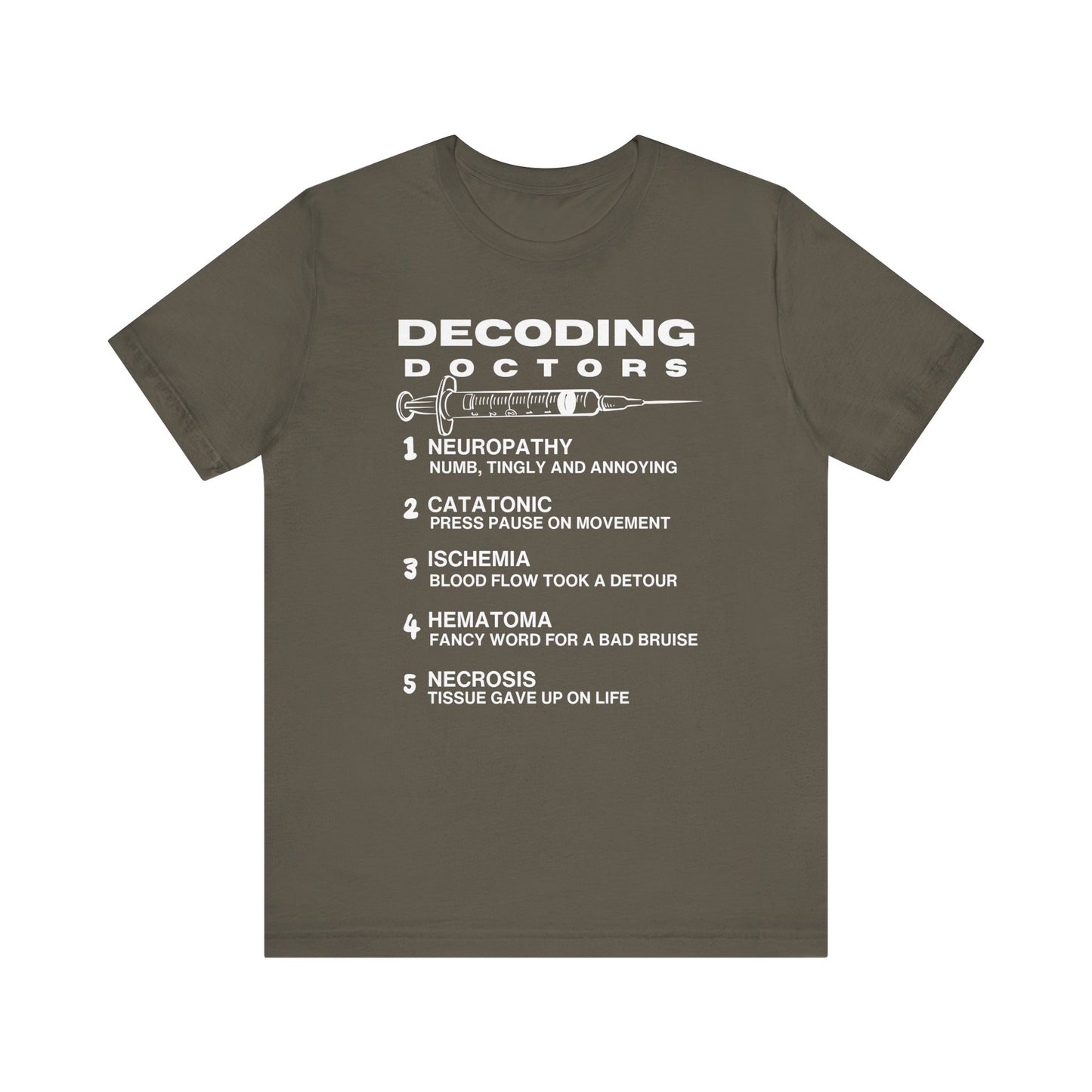 Funny Doctor Phrases Unisex Tee