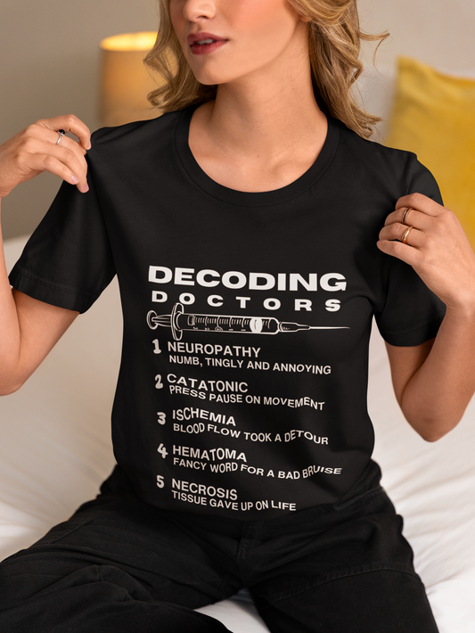 Funny Doctor Phrases Unisex Tee