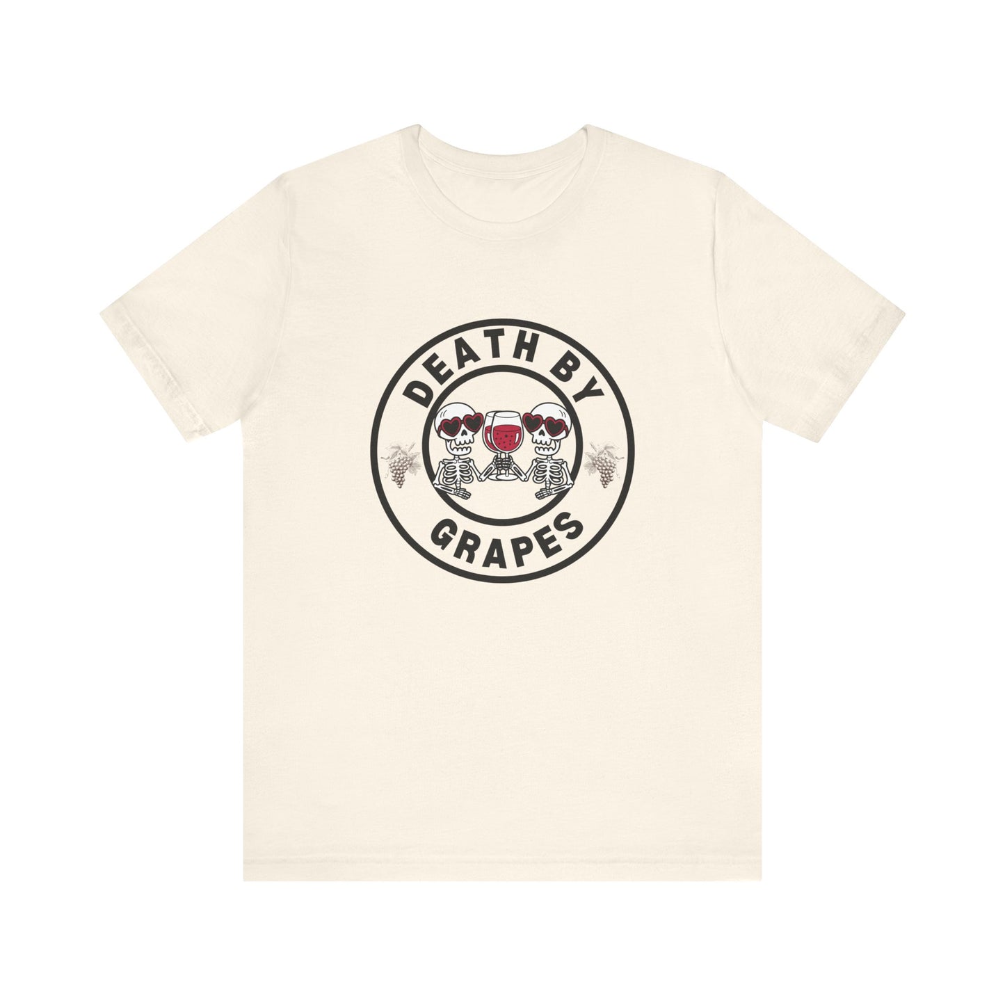 Death by Grapes Graphic Tee - Unisex Jersey Short Sleeve Shirt