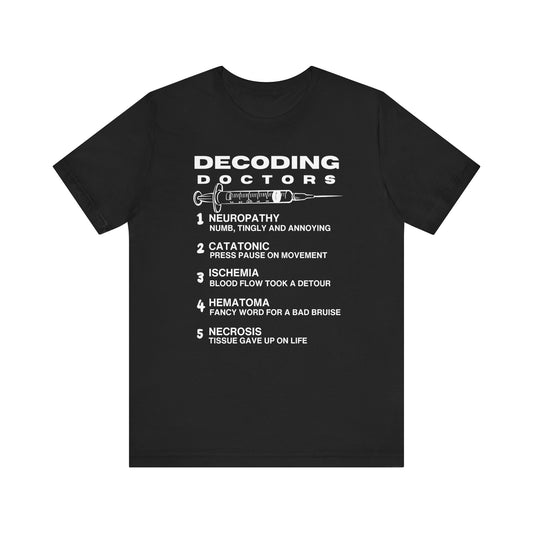 Funny Doctor Phrases Unisex Tee