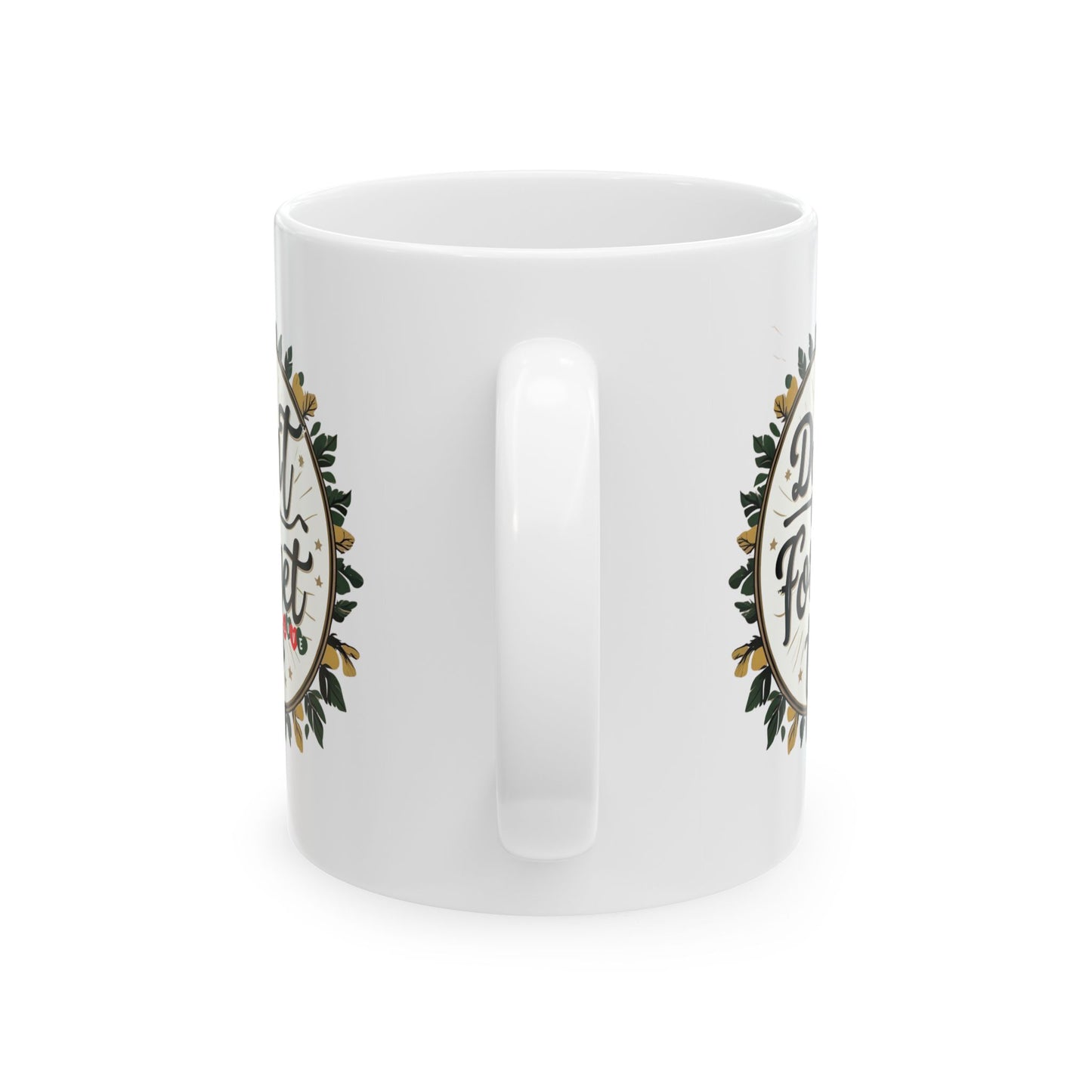 Don't Forget to Love Charming Floral Ceramic Mug | Perfect Gift for Tea & Coffee Lovers | Home Decor, Kitchenware, Personalized Gift, Self-Care, Birthday