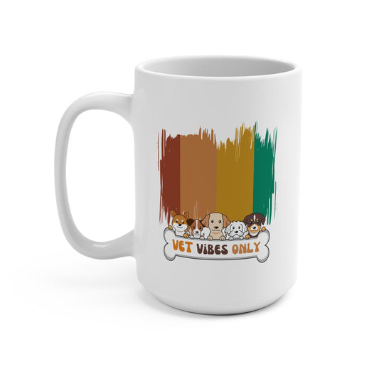 Mug - Vet Vibes Only 15oz