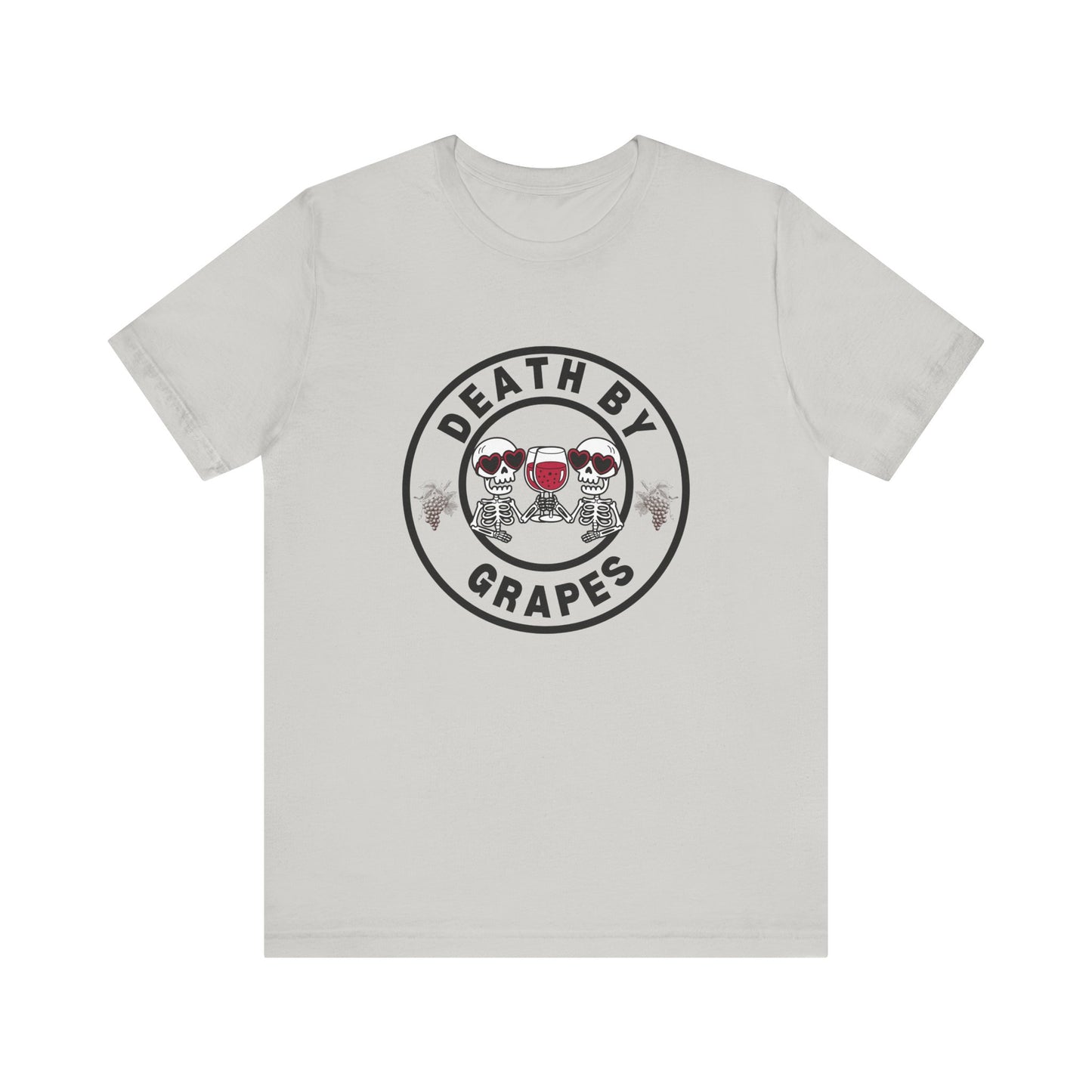Death by Grapes Graphic Tee - Unisex Jersey Short Sleeve Shirt